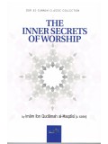 The Inner Secrets Of Worship by Imam Ibn Qudamah Al-Maqdisi